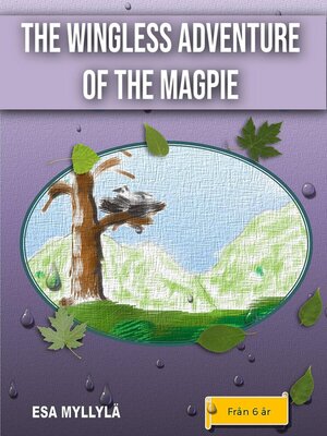 cover image of The Wingless Adventure of the Magpie